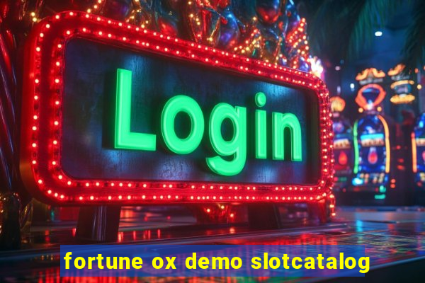 fortune ox demo slotcatalog